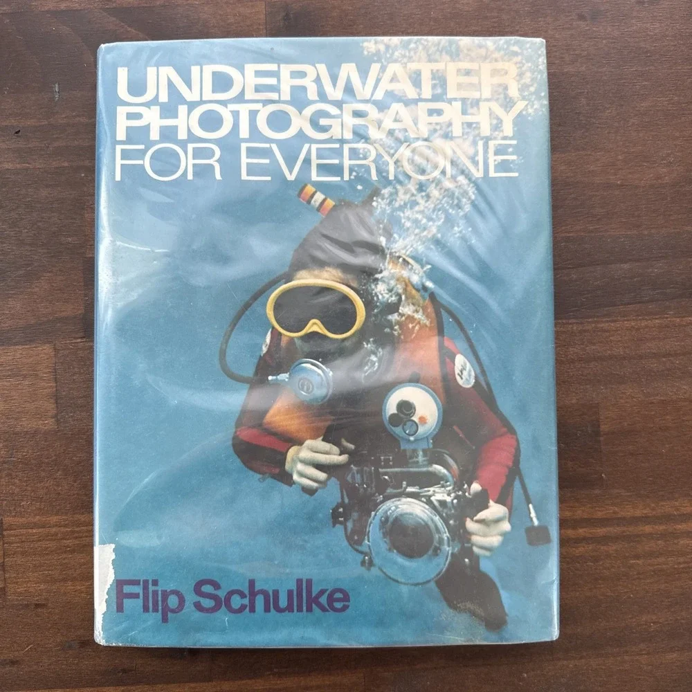 Underwater Photography for Everyone Flip Schulke HC Instructional Book